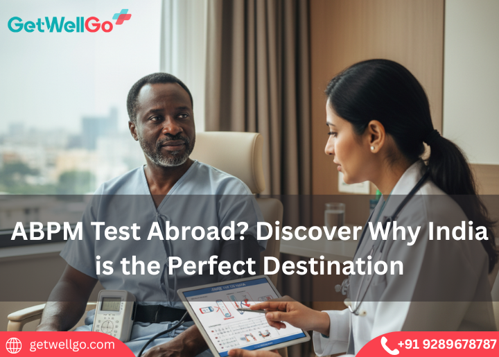 ABPM Test Abroad? Discover Why India is the Perfect Destination