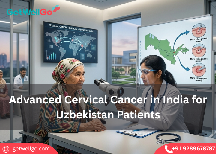 Advanced Cervical Cancer in India for Uzbekistan Patients