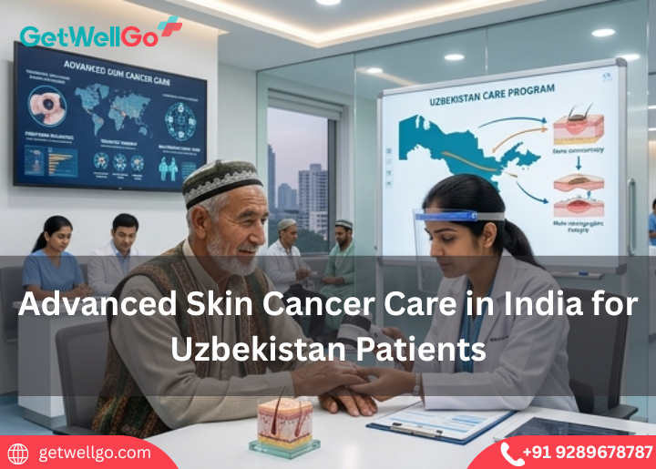 Advanced Skin Cancer Care in India for Uzbekistan Patients