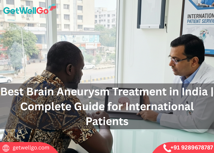 Best Brain Aneurysm Treatment in India | Complete Guide for International Patients