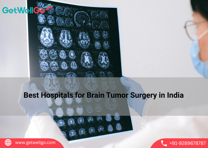 Best Hospitals for Brain Tumor Surgery in India