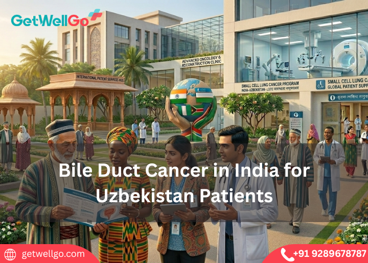 Bile Duct Cancer in India for Uzbekistan Patients