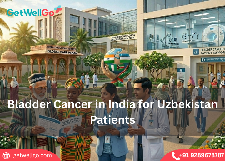 Bladder Cancer in India for Uzbekistan Patients