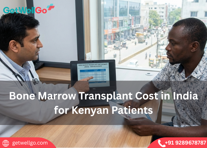Bone Marrow Transplant Cost in India for Kenyan Patients