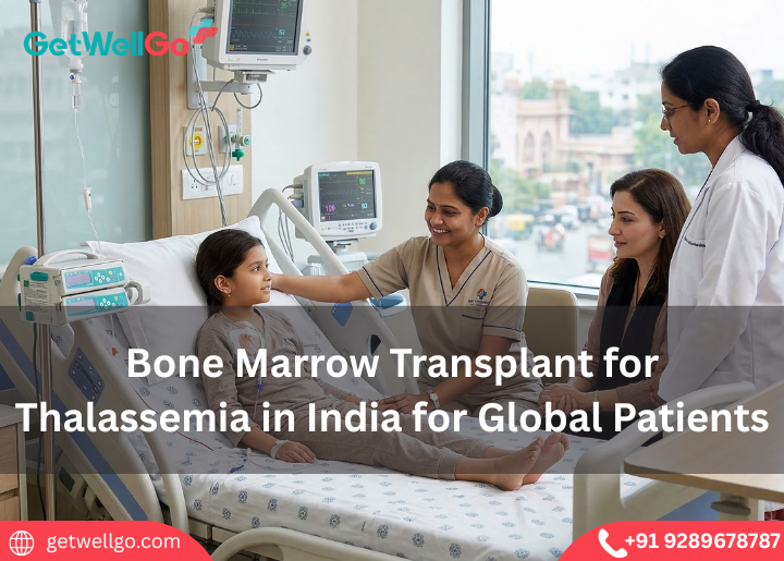 Bone Marrow Transplant for Thalassemia in India for Global Patients
