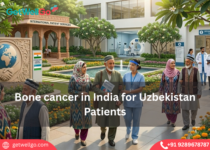 Bone cancer in India for Uzbekistan Patients