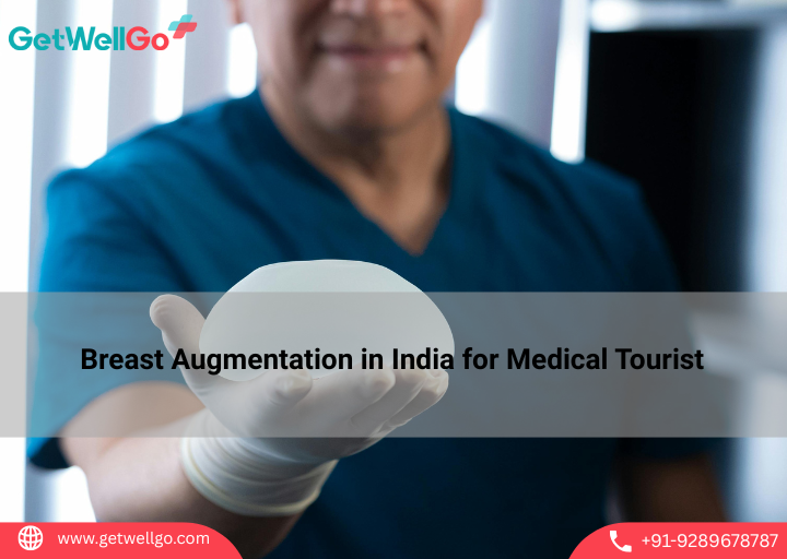 Breast Augmentation in India for Medical Tourist
