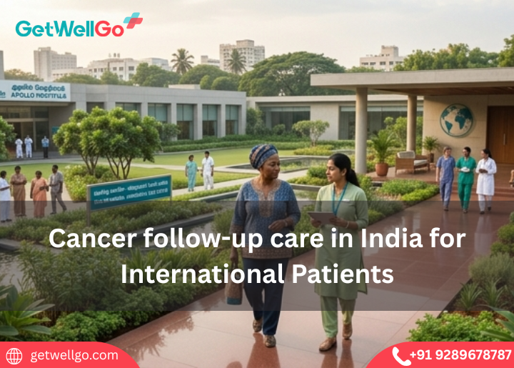 Cancer follow-up care in India for International Patients