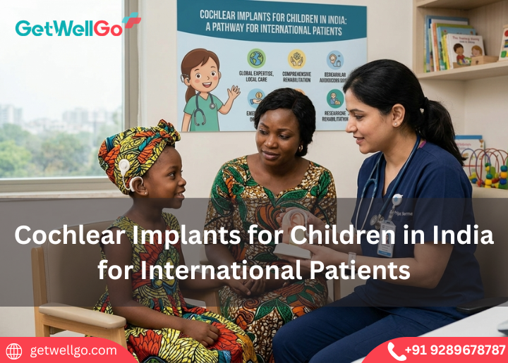 Cochlear Implants for Children in India for International Patients