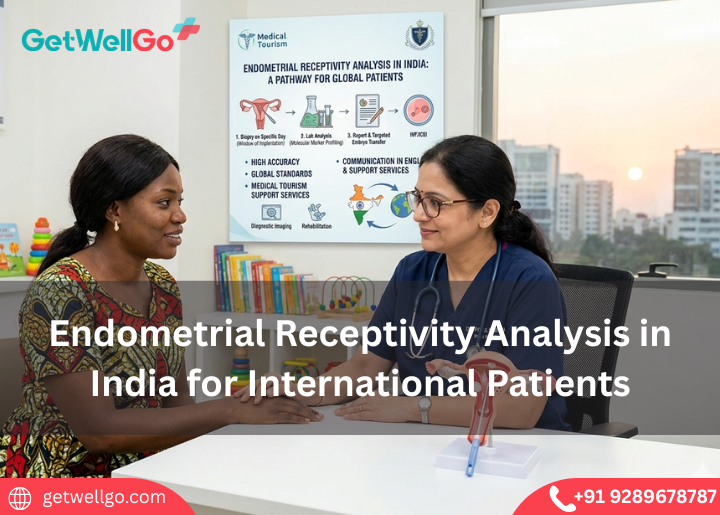 Endometrial Receptivity Analysis in India for International Patients