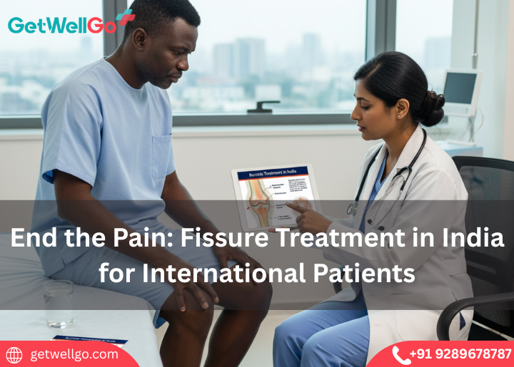 End the Pain: Fissure Treatment in India for International Patients