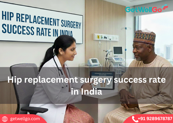 Hip replacement surgery success rate in India​