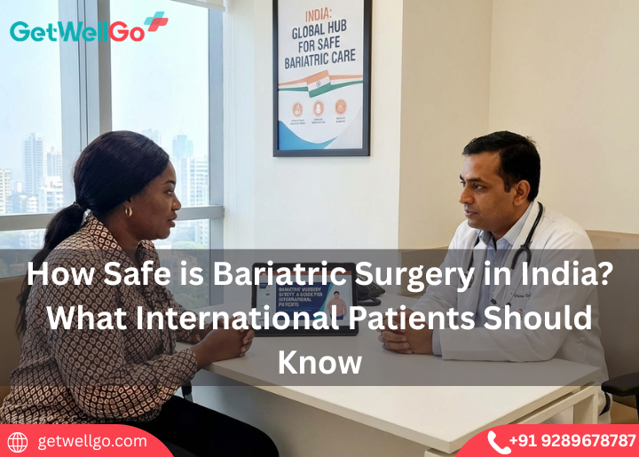 How safe is Bariatric Surgery in India? What International Patients Should Know