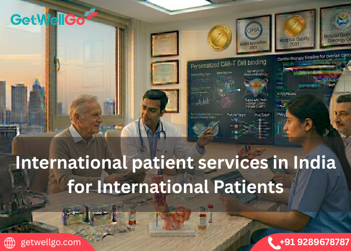 International patient services in India for International Patients
