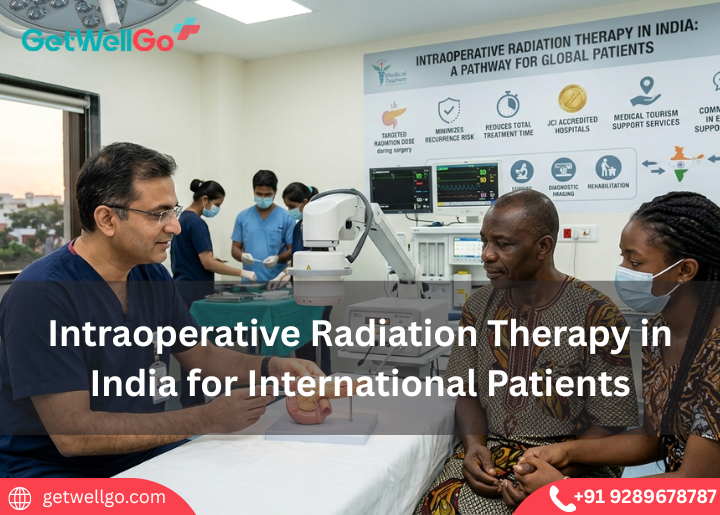 Intraoperative Radiation Therapy in India for International Patients