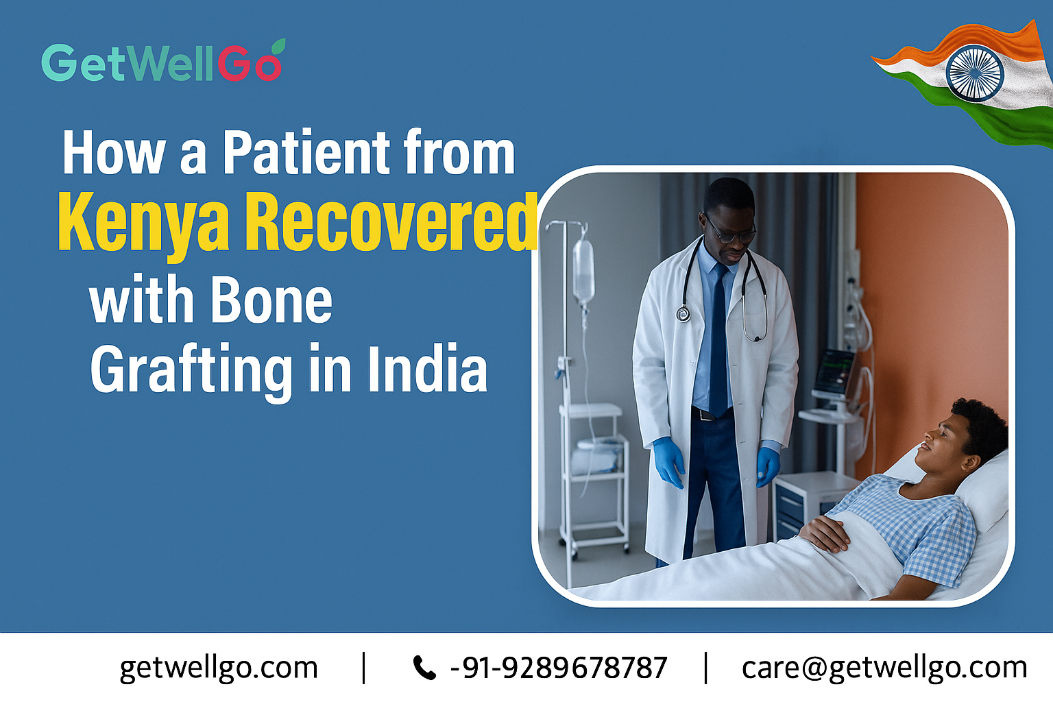 How a Patient from Kenya Recovered with Bone Grafting in India