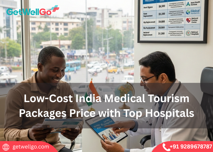 Low-Cost India Medical Tourism Packages Price with Top Hospitals