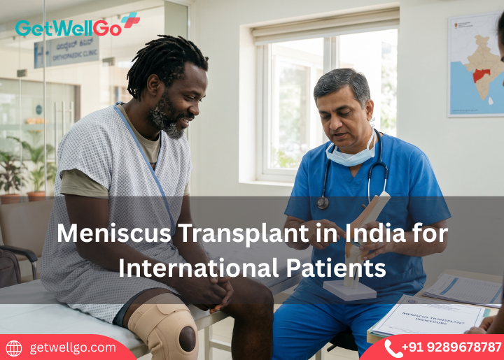Meniscus Transplant in India for International Patients