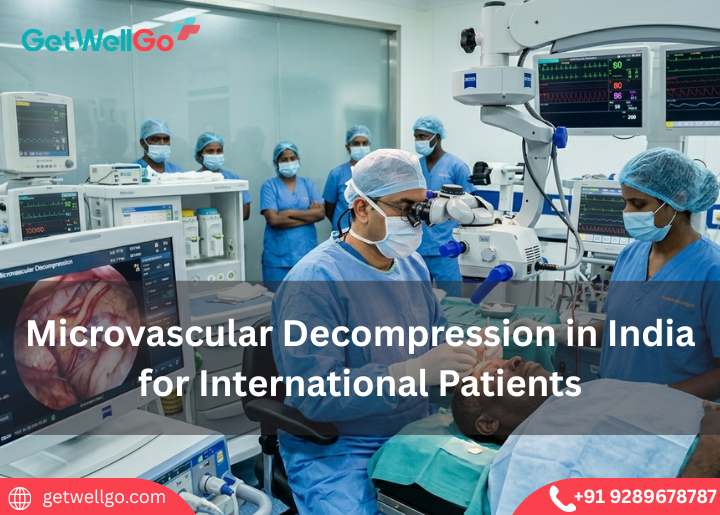 Microvascular Decompression in India for International Patients
