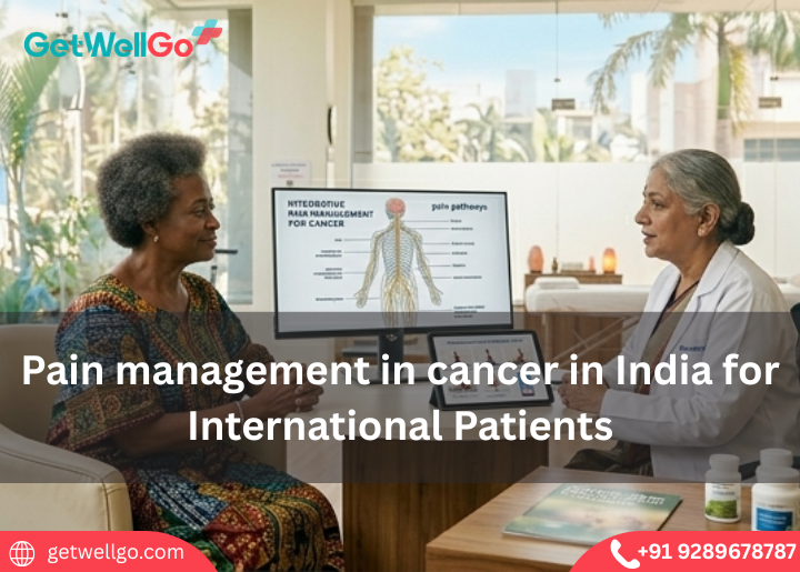 Pain management in cancer in India for International Patients