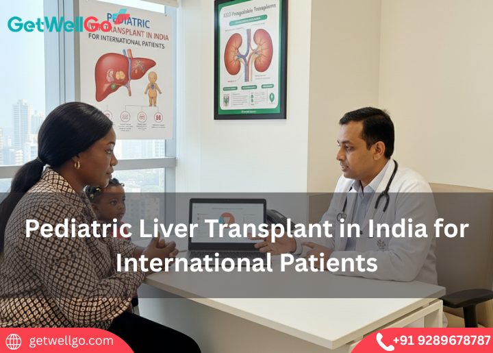 Pediatric Liver Transplant in India for International Patients