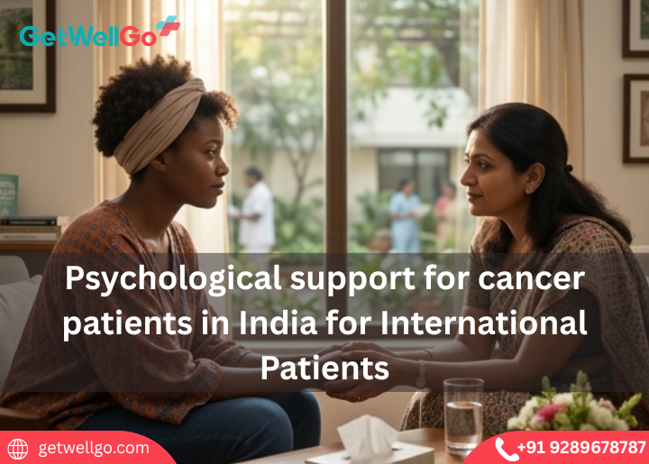 Psychological support for cancer patients in India for International Patients