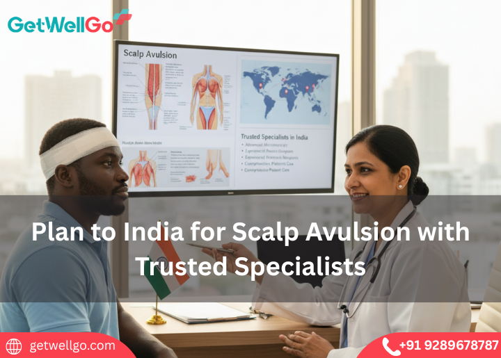 Plan to India for Scalp Avulsion with Trusted Specialists