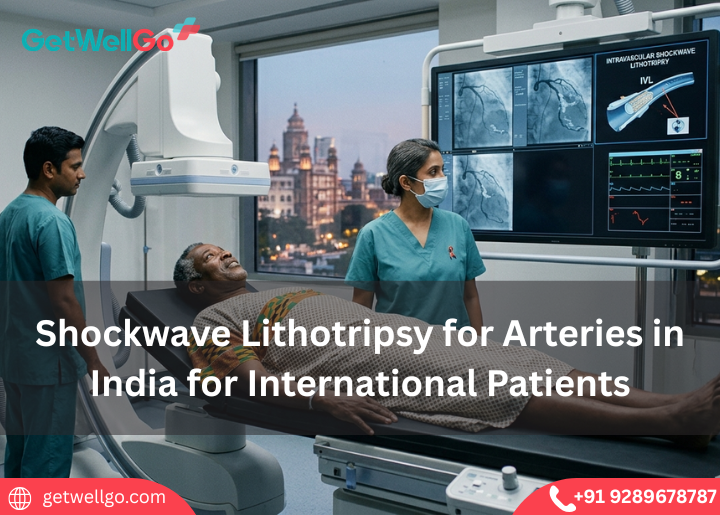 Shockwave Lithotripsy for Arteries in India for International Patients