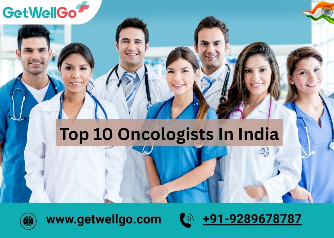 Top 10 Oncologists in India