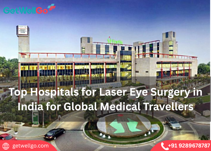 Top Hospitals for Laser Eye Surgery in India for Global Medical Travellers