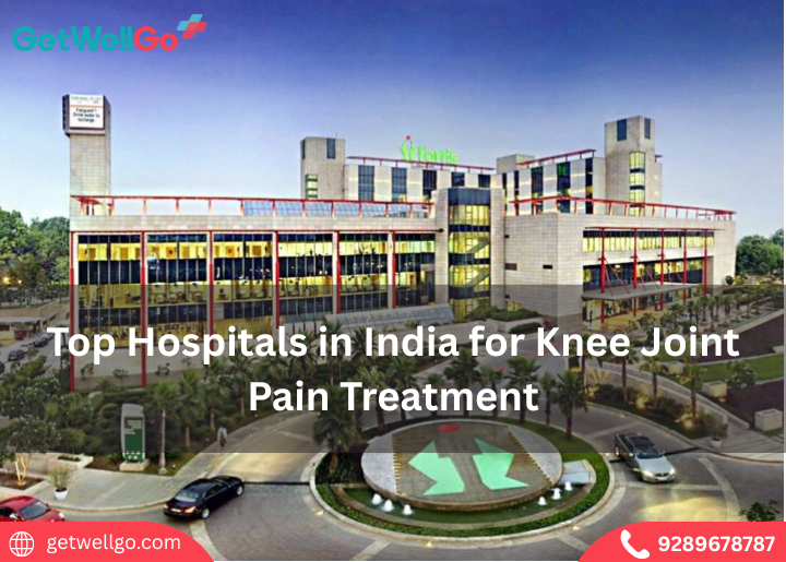 Top Hospitals in India for Knee Joint Pain Treatment