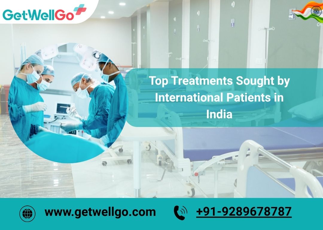 Top Treatments Sought by International Patients in India