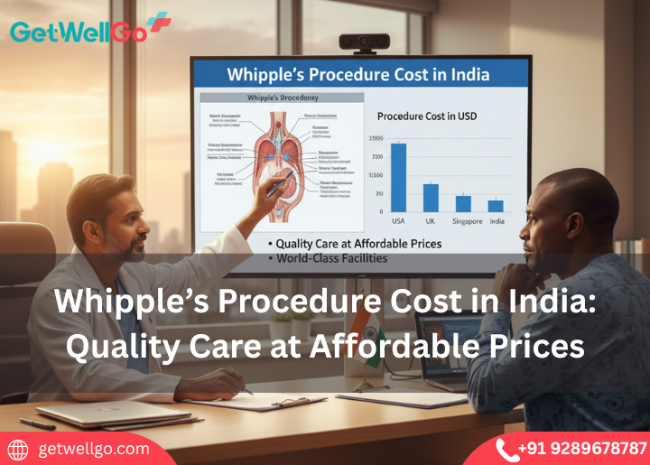 Whipple’s Procedure Cost in India: Quality Care at Affordable Prices
