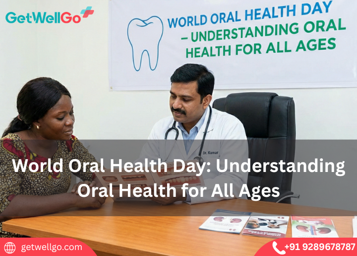 World Oral Health Day: Understanding Oral Health for All Ages